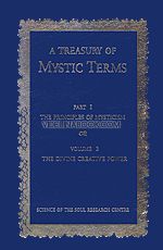 A Treasury of Mystic Terms. Part 1: The Principles of Mysticism. Vol.2 The Divine  Eternity