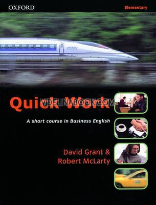 Quick Work Elementary Student's Book: А short course in Business English, David Grant, Robert McLarty