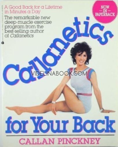  Callanetics for Your Back, Callan Pinckney,  Barbara Friedlander Meyer