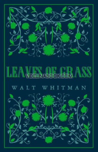 Leaves of Grass, Walt Whitman