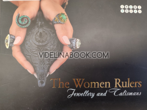 Правительницы: Украшения и талисманы/The Women Rulers: Jewellery and talismans, Марияна Добранова