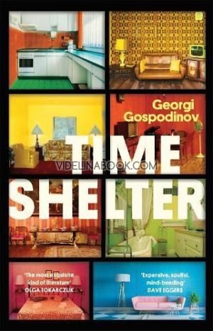 Time Shelter - меки корици, Georgi Gospodinov