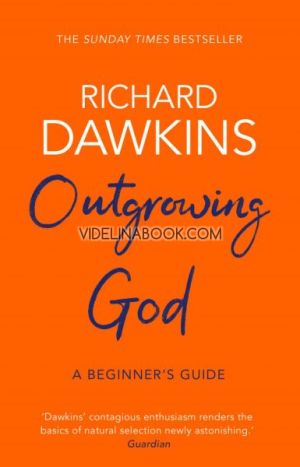 Outgrowing God, Richard Dawkins