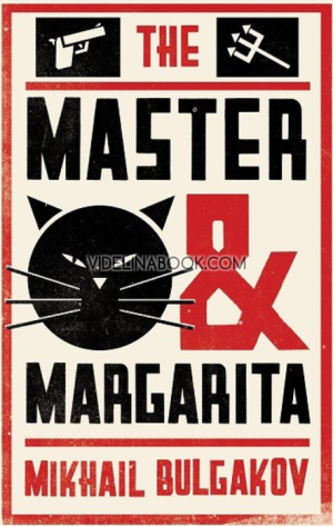The Master and Margarita, Mikhail Bulgakov
