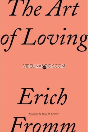 The Art of Loving, Erich Fromm